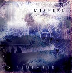 Mishere : Exit to Remember